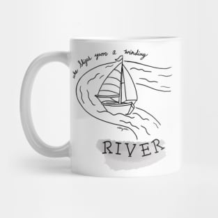 Like Ships Upon A Winding River otgw wirt quote Mug